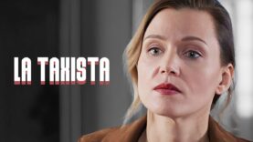 La Taxista | Película completa en Español Latino