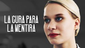 La cura para la mentira | Película completa en Español