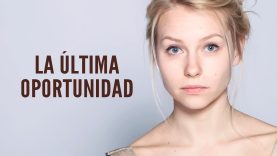 La última oportunidad | Película Completa en Español Latino