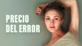 Precio del error | Película Completa en Español Latino